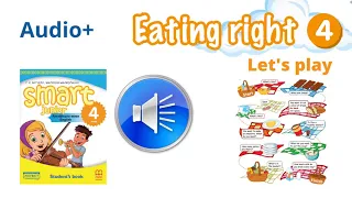 Аудіо до Module 4 Eating right Smart junior 4 Let's play