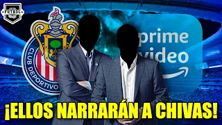 ¿QUIÉNES SERÁN los NARRADORES de CHIVAS en AMAZON? ¡NO SON MARTINOLI NI EL DOCTOR!