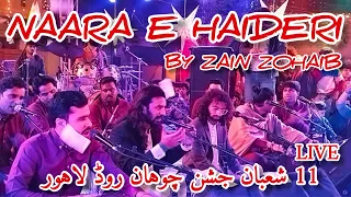 Naara e Haideri | Zain Zohaib | Qasida Mola Ali (a.s) | 11 Shaban Jashan Chohan Road 2023 Lahore