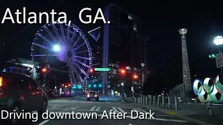 Atlanta GA  - 4K HDR - Relaxing Ride, Driving Downtown After Dark