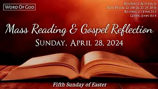 Today's Catholic Mass Readings and Gospel Reflection - Sunday, April 28, 2024