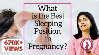 What is the Best Sleeping Position in Pregnancy?| Dr Anjali Kumar | Maitri