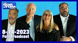 The BOB & TOM Show for August 14, 2023