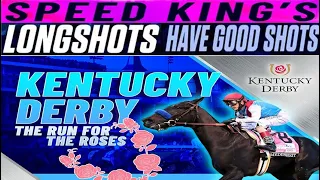 2024 Kentucky Derby LONG SHOTS With A Good Shot To Win | 25-1 Or Better "Very Nice Equines 4/21/2024