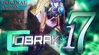 Cobrak 17 [ORIGINAL AUDIO]