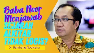 Q&A DR. BAMBANG NOORSENA : SEJARAH ALKITAB TIDAK LOGIS? #PijarTV