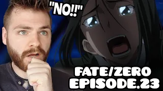 THIS BATTLE?!!?! | FATE/ZERO | Episode 23 | ANIME REACTION