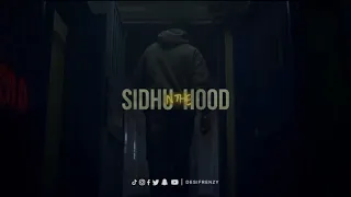 Sidhu N the Hood | Sidhu Moosewala | Desi frenzy | Sidhu moosewala mashup #sidhumoosewala