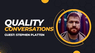 Quality Conversations: Stephen Platten on Stoicism in QA