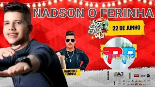 NADSON O FERINHA - SANTO ANTÔNIO DE JESUS - SÃO JOÃO 2023 AO VIVO #seresta #arrocha #2023