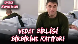 Emret Komutanım - Vedat Birliği Birbirine Katıyor!