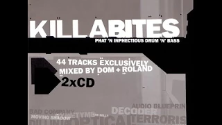 Killabites - CD 1 & 2 Mixed by Dom & Roland (Moving Shadow)