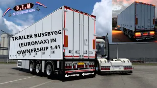 ets 2 TRAILER BUSSBYGG (EUROMAX) IN OWNERSHIP 1.41 D.T.M