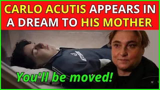 Carlo Acutis visits his mother in a dream.Get ready to be inspired! 🙏💖