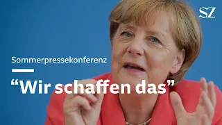 Sommerpressekonferenzen  - "Wir schaffen das"