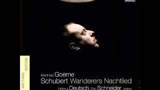 "Schubert: Im Frühling, D.882" - Matthias Goerne & Helmut Deutsch