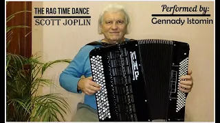 Scott Joplin "The ragtime dance" by Gennady Istomin on accordion MIR / Геннадий Истомин на баяне МИР