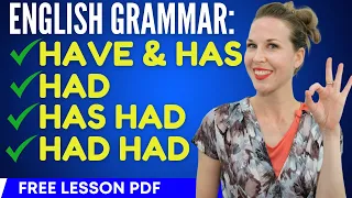 How To Use "HAVE" From Beginner To Advanced: GRAMMAR MASTERCLASS!