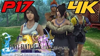 Final Fantasy X HD Remaster | Part 17 | 4K 60FPS | PS4/PS3/PS Vita | Walkthrough