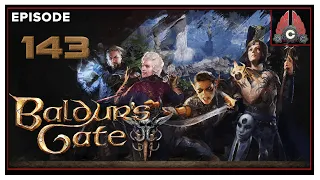 CohhCarnage Plays Baldur's Gate III (Human Bard/ Tactician Difficulty) - Episode 143