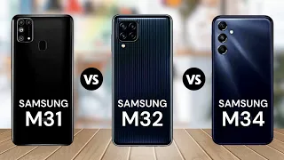 SAMSUNG M34 VS SAMSUNG M32 VS SAMSUNG M31