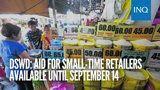 DSWD: Aid for small-time retailers available until September 14