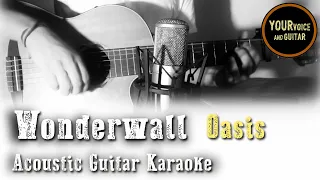 Oasis - Wonderwall -  Acoustic Guitar Karaoke