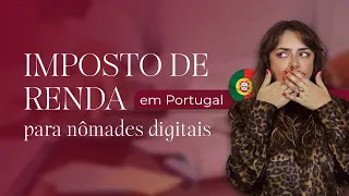 NÔMADE DIGITAL: IMPOSTO DE RENDA EM PORTUGAL.