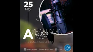 A Thought A Day May 25 2024