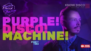 #disco #nudisco #purplediscomachine  [A Tribute To Purple Disco Machine Part 2 ] KNOWDISCO KNOWLIFE.