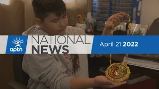 APTN National News April 21, 2022 – Search for missing child in Sask., Métis leaders meet the Pope