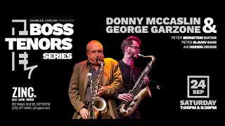 George Garzone & Donny McCaslin at Zinc