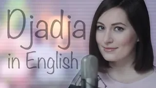 Djadja in ENGLISH - Aya Nakamura (cover)