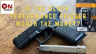 The Glock performance trigger, is it worth the money?