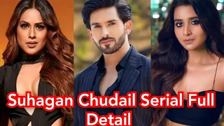 Suhagan Chudail Serial Full Detail