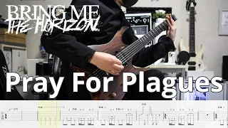 【Bring Me The Horizon】Pray For Plagues (Instrumental cover) 2023【Guitar Cover】＋Screen Tabs