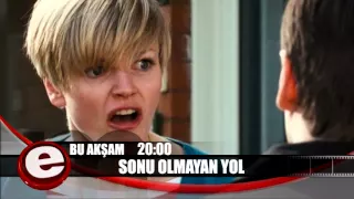 SONU OLMAYAN YOL  SALI 20:00'DA TVEM'DE