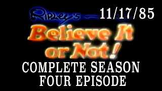 "Ripley's Believe It or Not!" - Season Four - November 17, 1985!