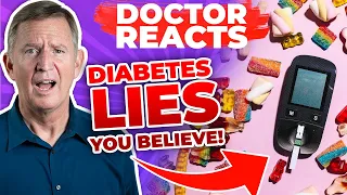 What are the LIES about DIABETES YOU BELIEVE? - Doctor Reacts