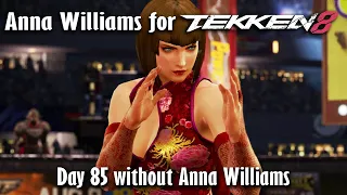 Day 85 without Anna Williams in Tekken 8