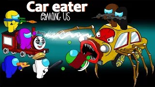 어몽어스 vs CAR EATER & CHOO CHOO CHARLES | TOP Among Us COLLECTION | KDC Toons AMONG US ANIMATION