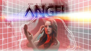 ►MultiFandom | Don't Call Me Angel