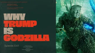 Why Donald Trump is Godzilla