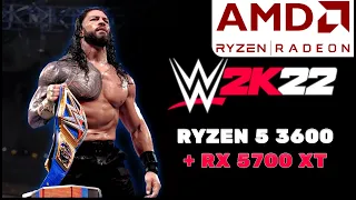 WWE 2K22 BENCHMARK | RYZEN 5 3600 + RX 5700XT