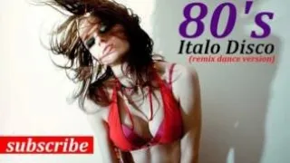 ITALO DISCO SUPER HITS 80s NON STOP