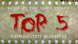 Top 5 Underrated Slasher Films