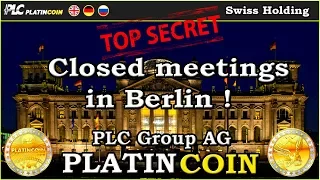 PlatinCoin PLC Group AG - Closed meetings in Berlin !