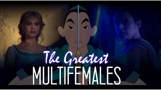 Multifemales || The Greatest