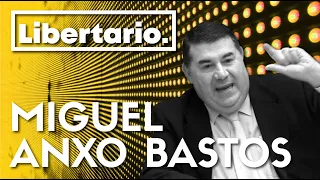 #52 Miguel Anxo Bastos |  Estado, capitalismo y anarquía
