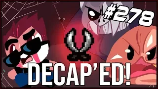 DECAP'ED - The Binding Of Isaac: Afterbirth+ #278